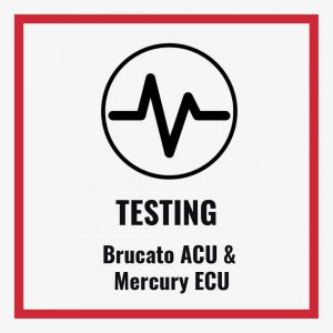 Testing Brucato ACU and Mercury ECU